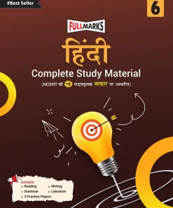 Full Marks Hindi Complete Study Material Class 6 (Based on New NCERT Textbook MALHAR and CBSE Syllabus)
