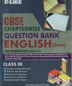 U-Like English (Core), CBSE Chapterwise Question Bank For Class 12 2022-23