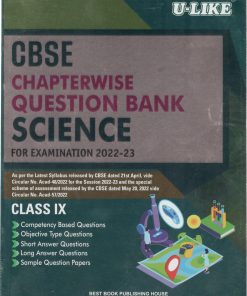 U-Like Science , Cbse Chapterwise Question Bank For Examination for Class 11 2022-23
