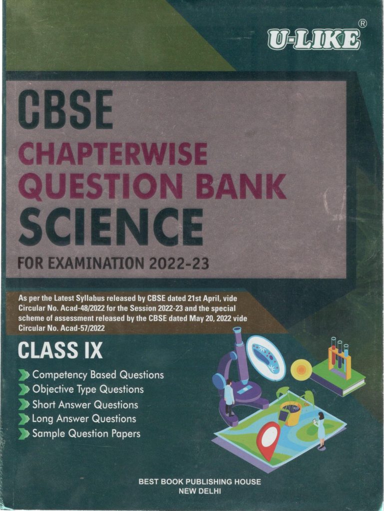 U-Like Science , Cbse Chapterwise Question Bank For Examination for Class 11 2022-23