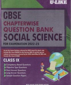 U-Like Social Science, Cbse Chapterwise Question Bank For Examination for Class 11 2022-23