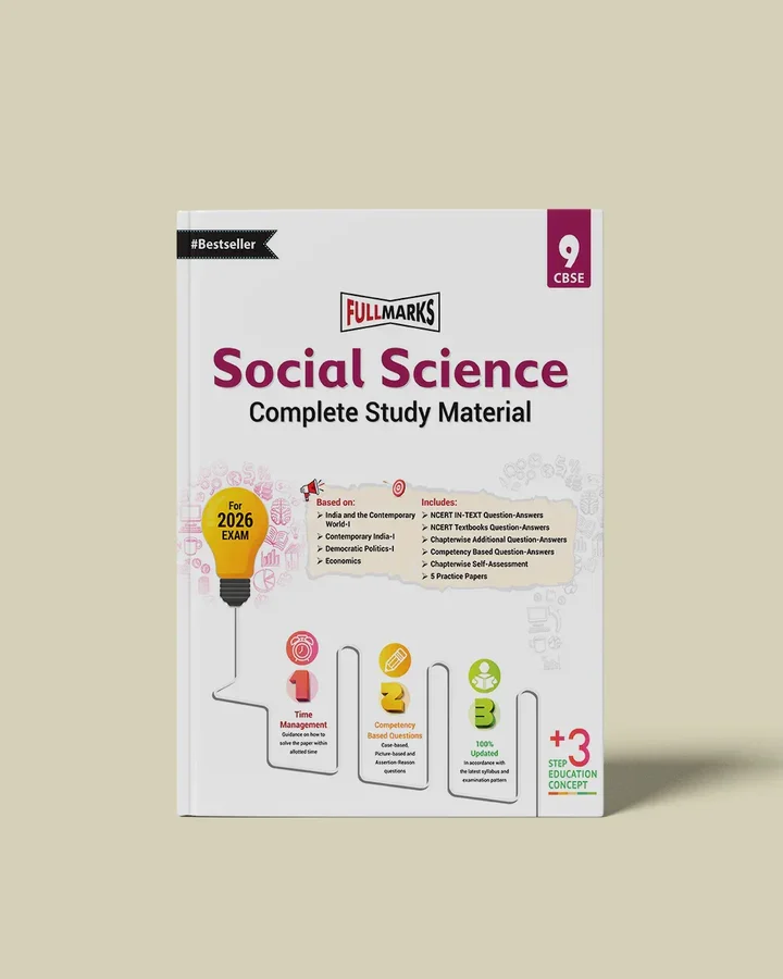 Full Marks Social Science Complete Study Material Class 9 (Based on India and the Contemporary World-I, Contemporary India-I, Democratic Politics-I, Economics)