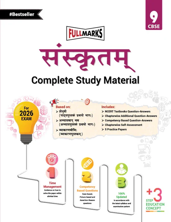 Full Marks Sanskrit Complete Study Material Class 9 | Based on Shemushi, Abhyaswaan Bhav, Vyaakaranaveethi