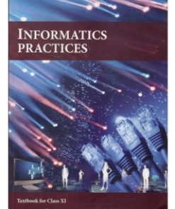 NCERT Informatics Practices for Class 11