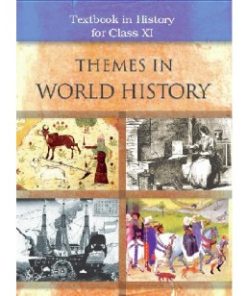 NCERT Themes in World History Textbook of History for Class 11