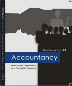 NCERT Accountancy: Not for Profit Organization and Partnership Accounts Textbook of Accountancy for Class 12
