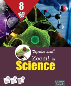 Rachna Sagar Together With ICSE Zoom In Science for Class 8