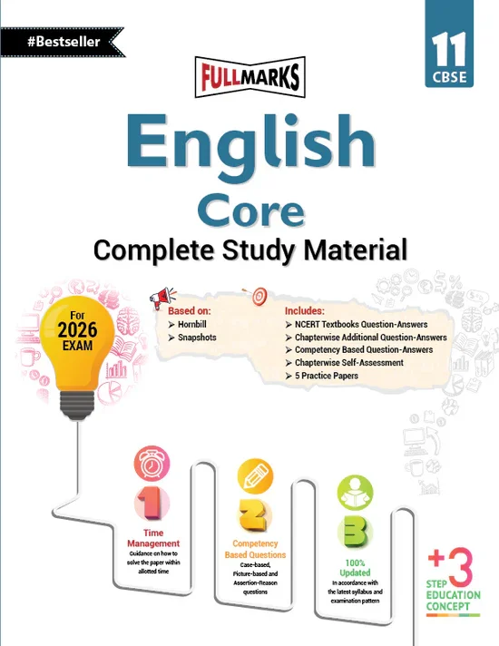Full Marks English Core Complete Study Material Class 11 (Based on Hornbill, Snapshots)