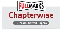 Full Marks Chapterwise 10 Years Solved Papers