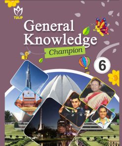 Tulip General Knowledge Champion book for Class 6