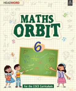 Headword ICSE Maths Orbit Coursebook for Class 6