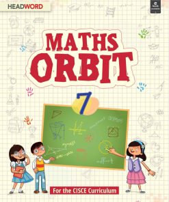 Headword ICSE Maths Orbit Coursebook for Class 7