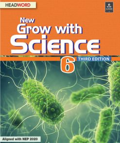 Headword New Grow with Science Coursebook for Class 6