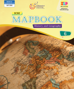 Indiannica Learning ICSE Map Book for Class 6