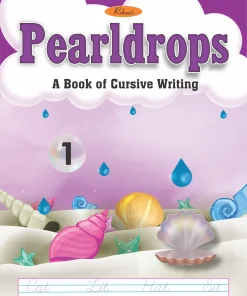 Rohan Pearldrops A Book of Cursive Writing for Class 1
