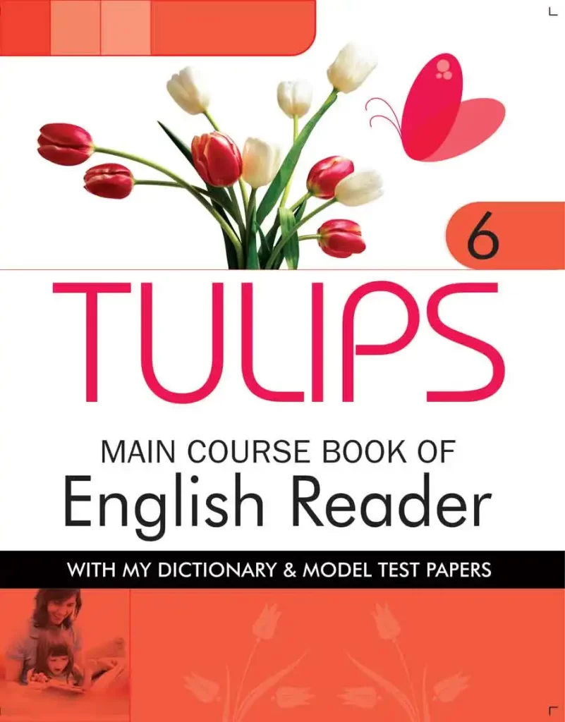 Rohan Tulips Main Course Book of English Reader for Class 6