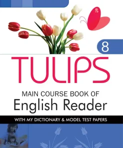 Rohan Tulips Main Course Book of English Reader for Class 8