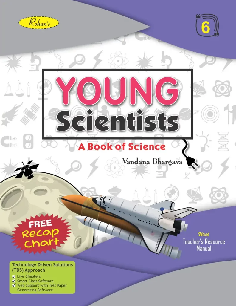Rohan Young Scientists A Book of Science for Class 6