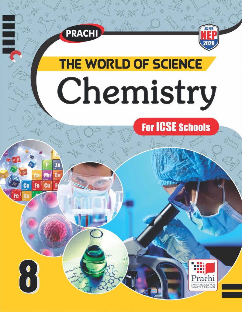 Prachi The World of Science Chemistry for Class 8