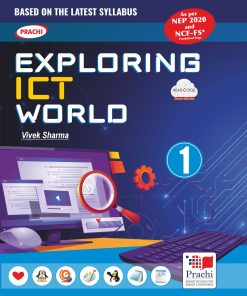 Prachi Exploring ICT World Computer Textbook for Class 1