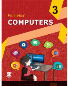New Saraswati Me n Mine Computer Science for Class 3