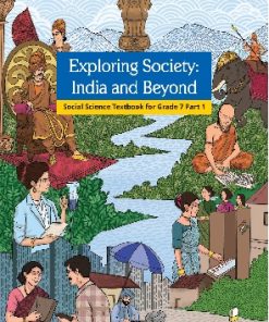 NCERT Exploring Society India and Beyond Social Science Textbook for Class 7 (With Binding)