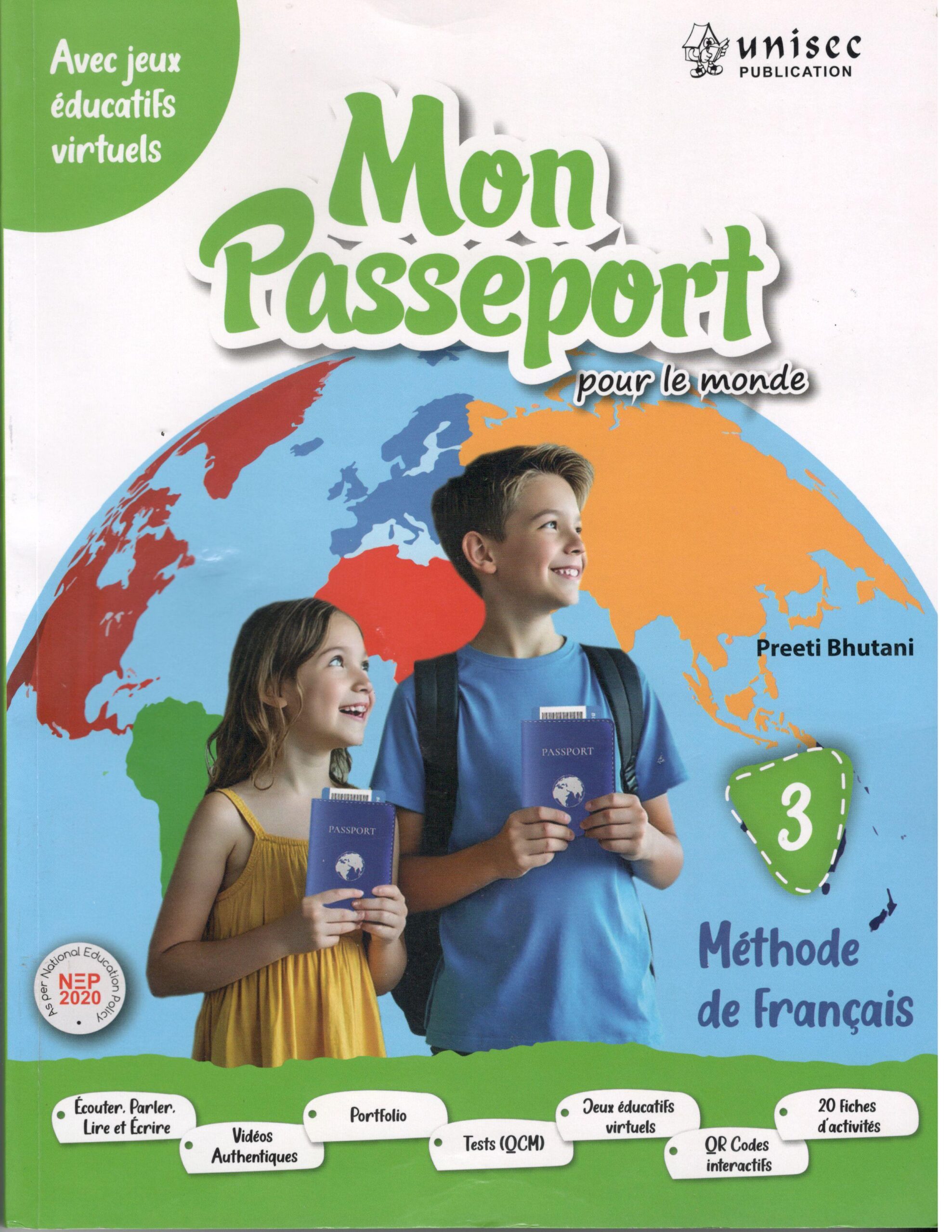 Unisec Mon Passeport Methode de Francais Textbook Part 3 by Preeti Bhutani
