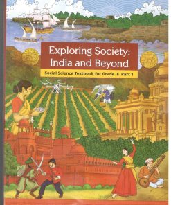 NCERT Exploring Society India and Beyond Textbook of Social Science for Class 8 (With Binding)