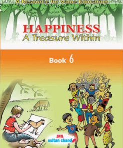Sultan Chand Happiness A Treasure Within for Class 6