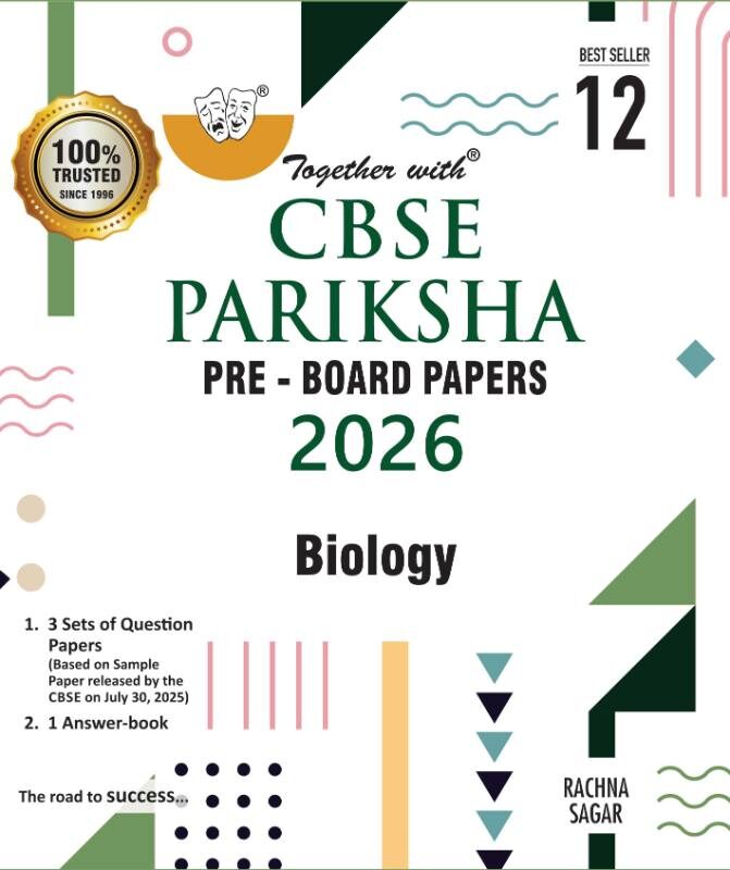 Rachna Sagar Together with CBSE Pariksha Pre-Board Papers Biology for Class 12 for Board Examination 2026