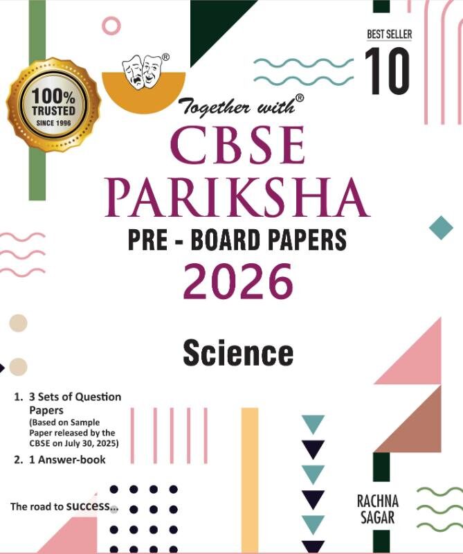 Together with CBSE Pariksha Pre-Board Papers Science Class 10 for Board Examination 2026