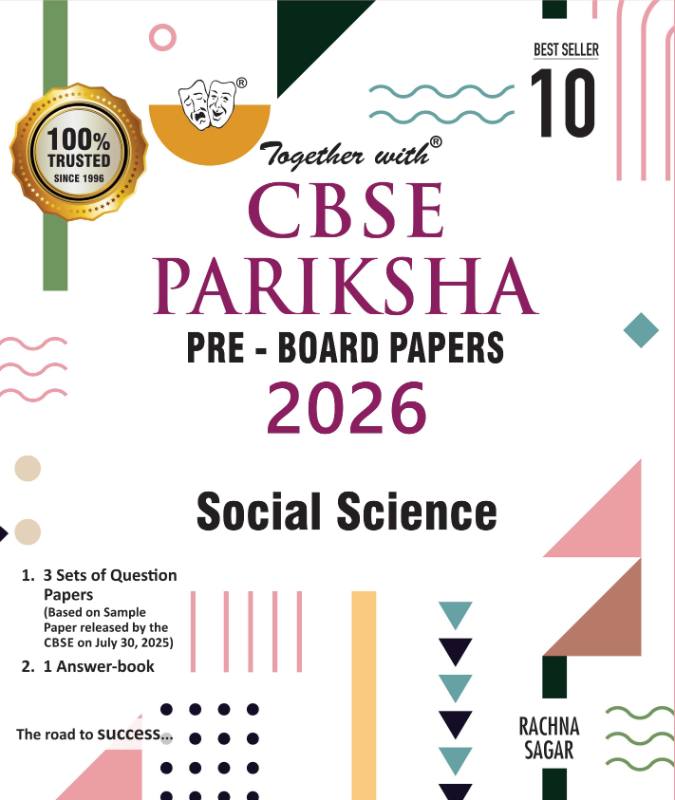 Rachna Sagar Together with CBSE Pariksha Pre-Board Papers Social Science Class 10 for Board Examination 2026