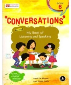 Macmillan Conversations My Book of Listening and Speaking for Class 6