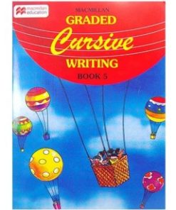 Macmillan Graded Cursive Writing for Class 5