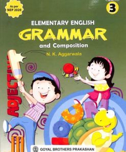 Goyal Brothers Elementary English Grammar & Composition Class 3