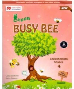 Macmillan Green Busy Bee Environmental Studies for Class 4