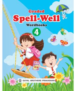 Goyal Brothers Graded Spellwell Wordbook for Class 4