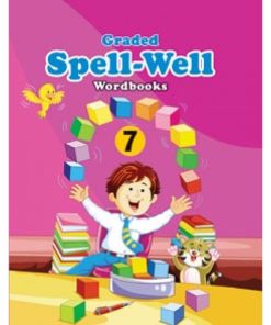 Goyal Brothers Graded Spellwell Wordbook for Class 7