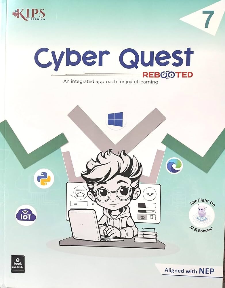 Kips learning Cyber Quest Windows 10 and Office 2019 Textbook for Class 7