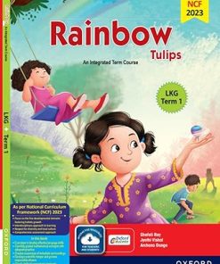Oxford Rainbow Tulips (Revised Edition) LKG Term 1