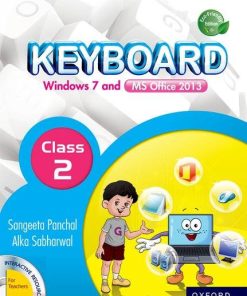 Oxford Keyboard Computer Windows 7 and MS Office 2013 Coursebook for Class 2