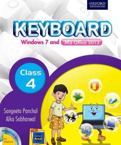 Oxford Keyboard Computer Windows 7 and MS Office 2013 Coursebook for Class 4