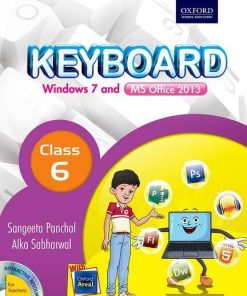 Oxford Keyboard Computer Windows 7 and MS Office 2013 Coursebook for Class 6