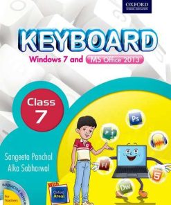 Oxford Keyboard Computer Windows 7 and MS Office 2013 Coursebook for Class 7