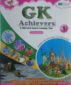 PMP Gk Achievers A Skill-based General Knowledge Book with Aptitude for Class 1