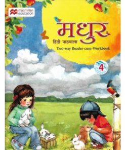 Macmillan Madhur Hindi Pathmala Textbook-Cum-Workbook Book 4