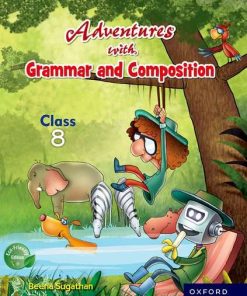 Oxford Adventures with Grammar and Composition for Class 8