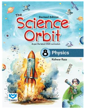 New Saraswati The Science Orbit Physics for Class 8
