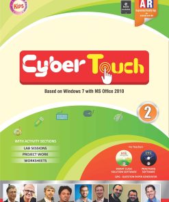 Kips learning Cyber Touch Based on Windows 7 With MS Office 2010 Textbook for Class 2