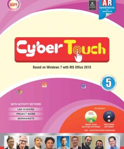 Kips learning Cyber Touch Based on Windows 7 With MS Office 2010 Textbook for Class 5